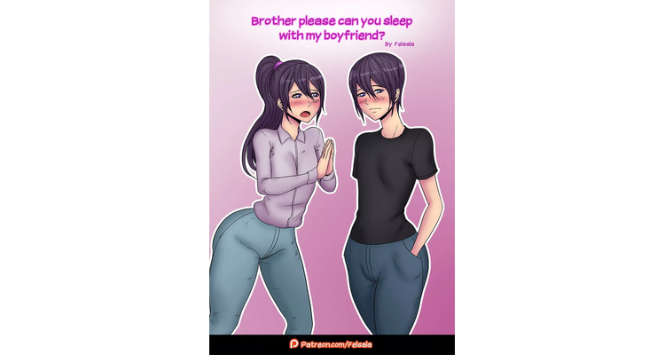 Brother Please Can You Sleep With My Boyfriend